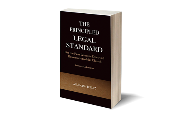 The Principled Legal Standard for the First Doctrinal Reformation of the Church
